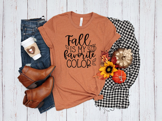 "Fall is My Favorite Color" Fall Tee Shirt